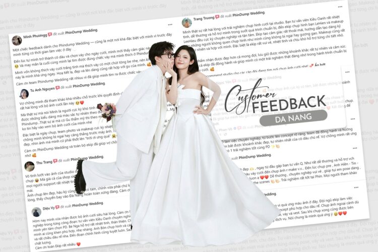 CUSTOMER FEEDBACK: Dâu rể nói gì về PhinDump Wedding Đà Nẵng?